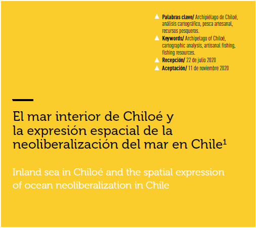 El mar interior de Chiloé y la expresión espacial de la neoliberalización del mar en Chile
